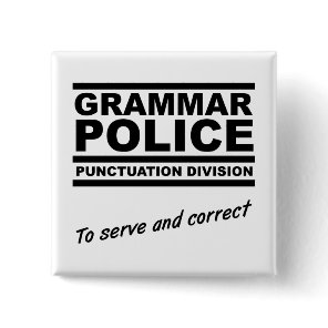 Grammar Police Funny Button
