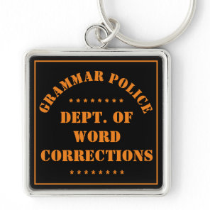 Grammar Police Humor Keychain