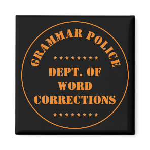 Grammar Police Humor Magnet