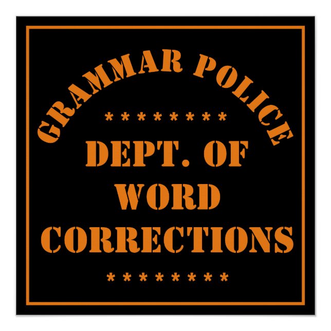 Grammar Police Humor Poster (Front)