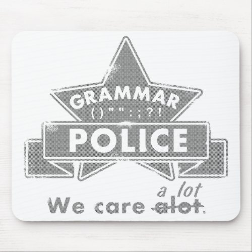 Grammar Police Mouse Pad
