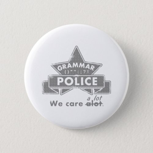 Grammar Police Pinback Button