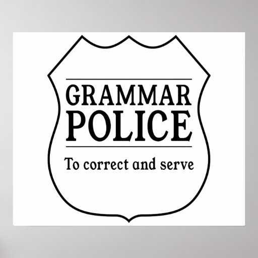 Grammar Police Poster | Zazzle