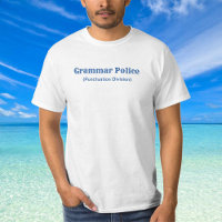 Grammar Police Punctuation T-Shirt