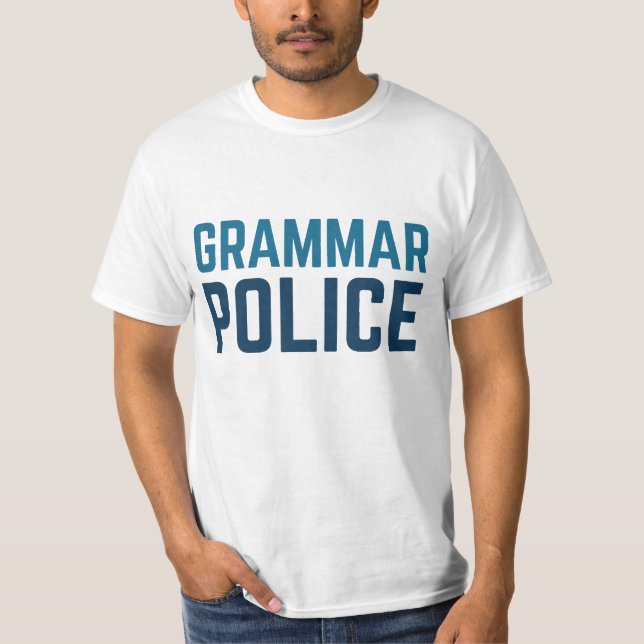 Grammar Police T-Shirt (Front)