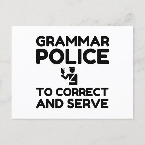 Grammar Police To Correct And Serve Funny Postcard
