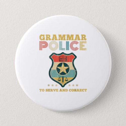 Grammar Police To Serve And Correct Costume Button