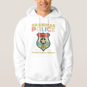 Grammar Police To Serve And Correct Costume Hoodie