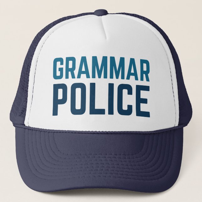 Grammar Police Trucker Hat (Front)