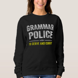 Grammar Police Women and Kids Costume Idea Sweatshirt