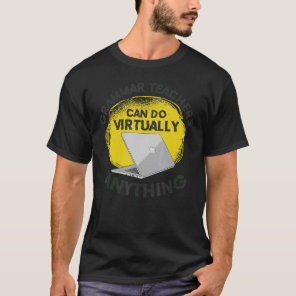 Grammar Teachers Can Do Anything  English Teacher  T-Shirt