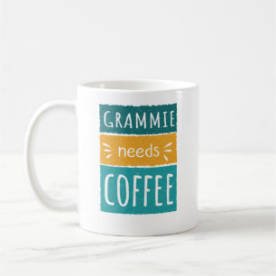 Grammie Needs Coffee Mug