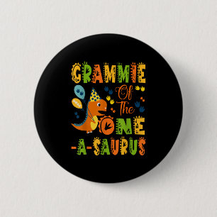 Grammie Of The One-a-saurus 1st Birthday Dinosaur Button