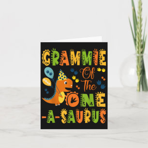 Grammie Of The One-a-saurus 1st Birthday Dinosaur Card
