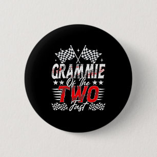 Grammie Of The Two Fast Second Birthday Racing Car Button