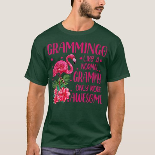 Grammingo Like A Normal Flamingo Lover Grandmother T_Shirt