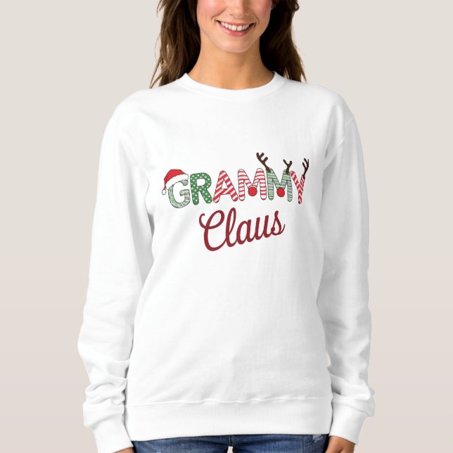 Grammy Claus Christmas Grandma Gift Xmas  Sweatshirt (Front)