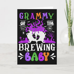 Grammy Of The Brewing Baby Grandma To Be Halloween Card