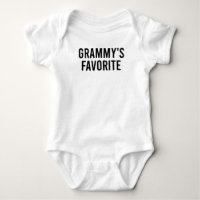 Grammy's Favorite Funny Baby Grandmother Quote