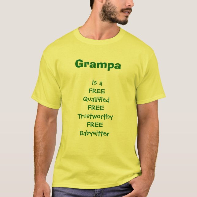 Grampa is Free - shirt (Front)