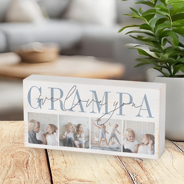Grampa We Love You 4 Photo Collage Wooden Box Sign (Creator Uploaded)