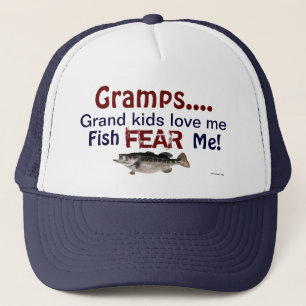 Gramps...Grand Kids Love Me Fish Fear Me Hat