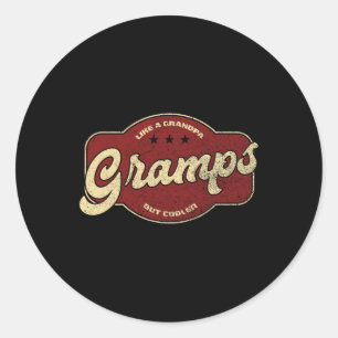 Gramps Like A Grandpa But Cooler Classic Round Sticker
