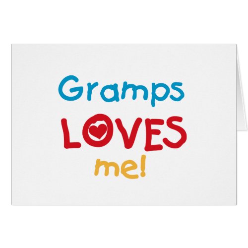 Gramps Loves Me T_shirts and Gifts