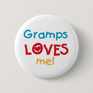 Gramps Loves Me T-shirts and Gifts Button