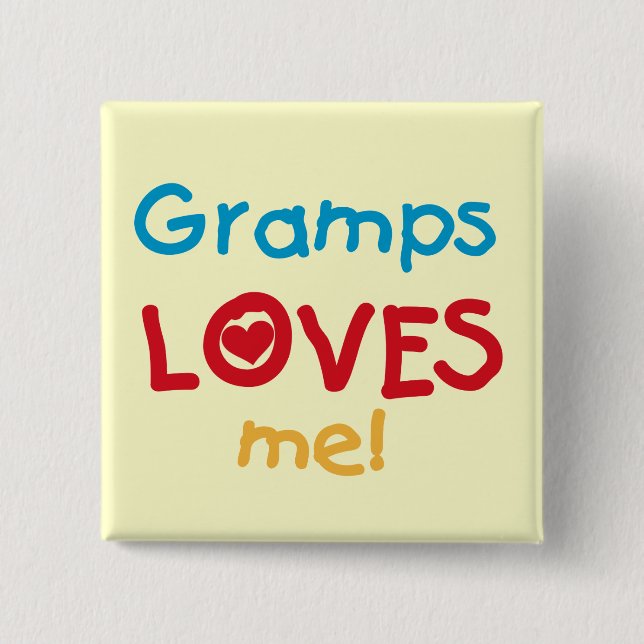 Gramps Loves Me T-shirts and Gifts Pinback Button (Front)