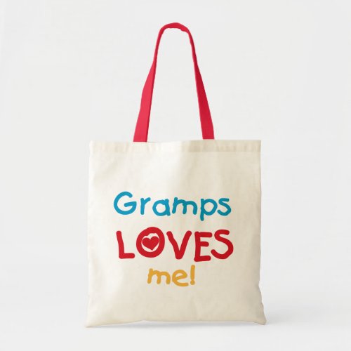 Gramps Loves Me T_shirts and Gifts Tote Bag