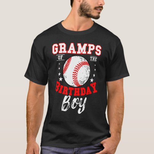 Gramps Of The Birthday Boy Baseball Theme Bday Cel T_Shirt