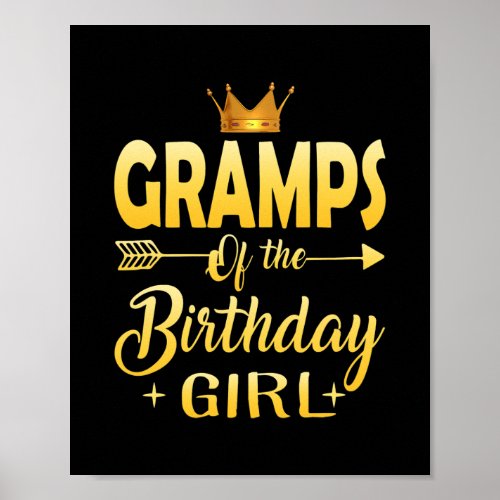 Gramps Of The Birthday Girl Father Mother Gifts  Poster