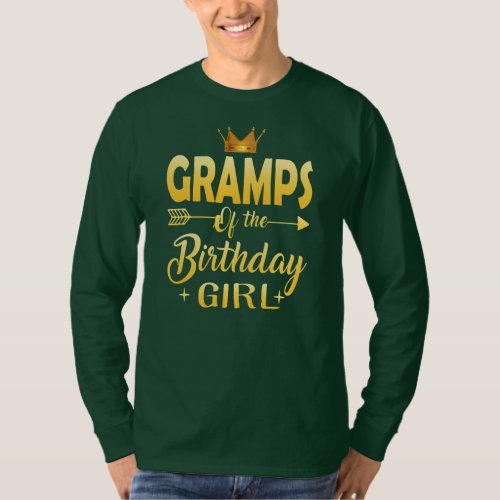 Gramps Of The Birthday Girl Father Mother Gifts  T_Shirt