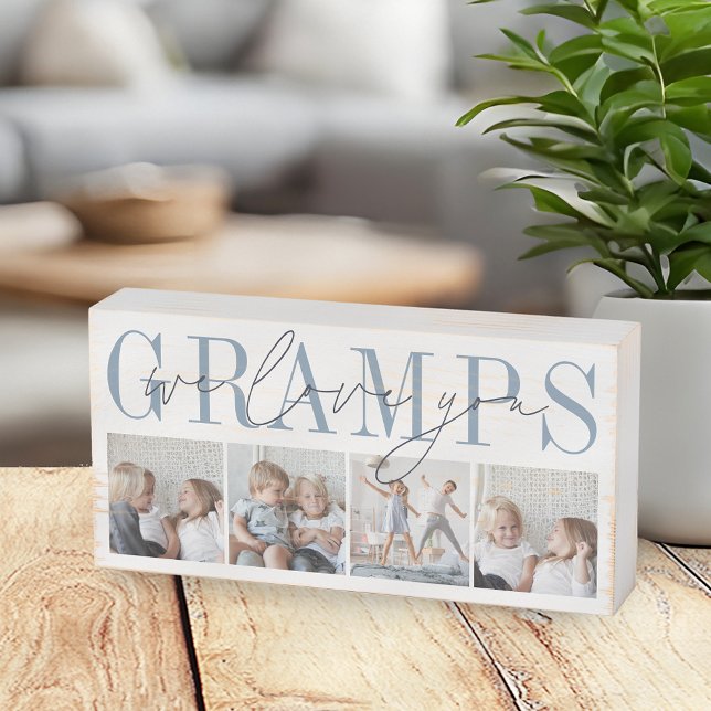 Gramps We Love You 4 Photo Collage Wooden Box Sign (Creator Uploaded)