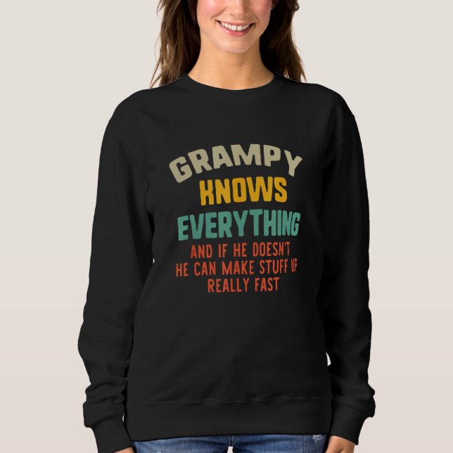 Grampy Knows Everything Vintage Father's Day Funny Sweatshirt (Front)