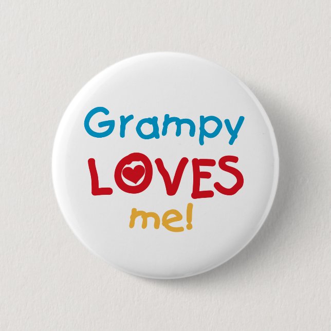 Grampy Loves Me T-shirts and Gifts Pinback Button (Front)
