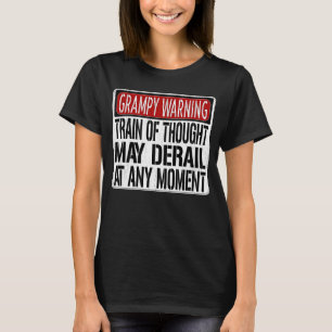 Grampy Warning Sign Grandpa Memory Joke T-Shirt