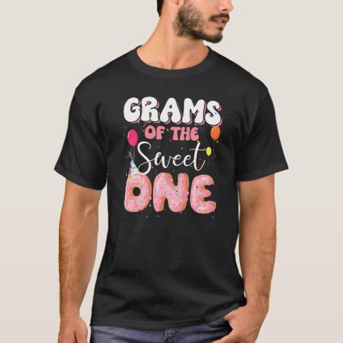 Grams Of The Birthday One Doughnut 1st Family B Da T_Shirt