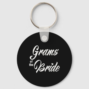 Grams Of The Bride Wedding Party Matching Bridal P Keychain