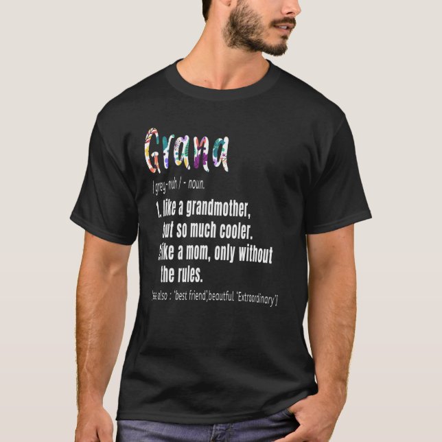 Grana Definition Mother's Day & Birthday gift Gran T-Shirt (Front)