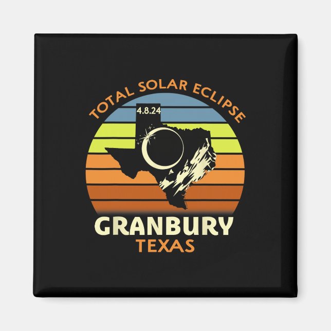 Granbury Texas Total Solar Eclipse 2024  Magnet (Front)