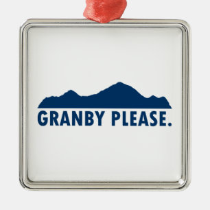 Granby Colorado Please Metal Ornament
