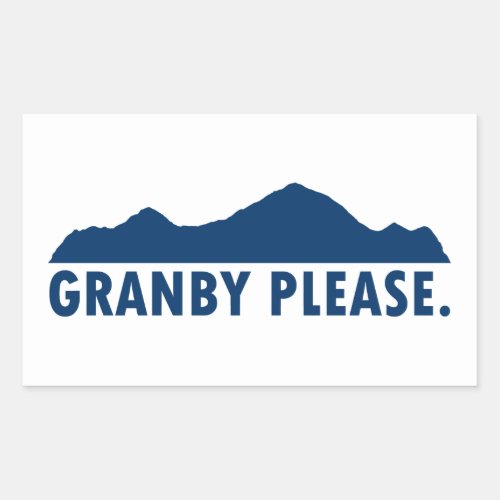 Granby Colorado Please Rectangular Sticker
