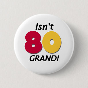 Grand 80th Birthday Pinback Button