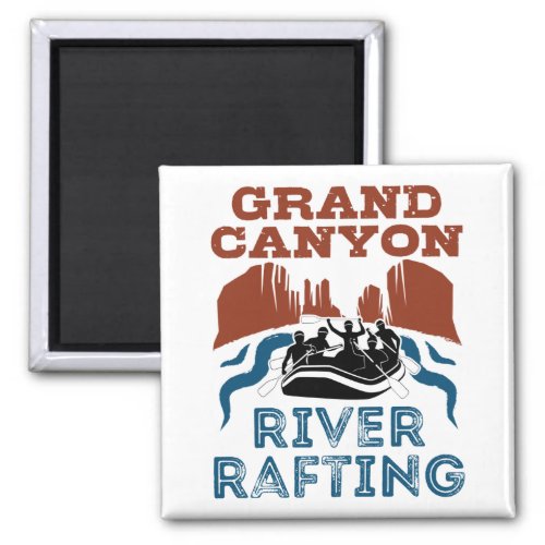 Grand Canyon River Rafting Colorado River Magnet