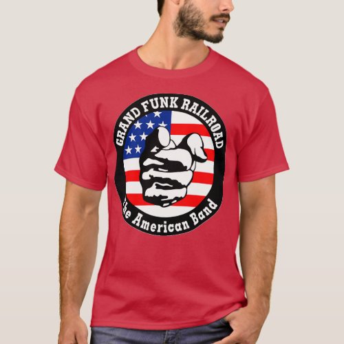 Grand Funk Railroad Weampx27re An American Band T_Shirt