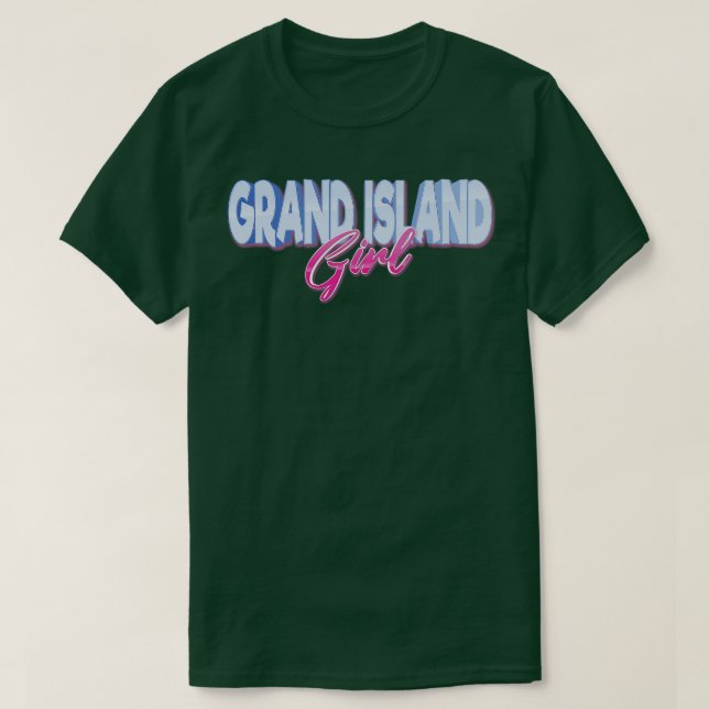 Grand Island Girl T-Shirt (Design Front)
