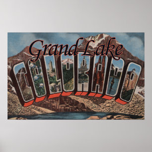 Grand Lake, Colorado - Large Letter Scenes Poster