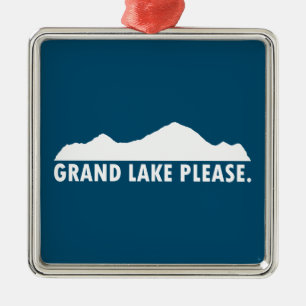 Grand Lake Colorado Please Metal Ornament